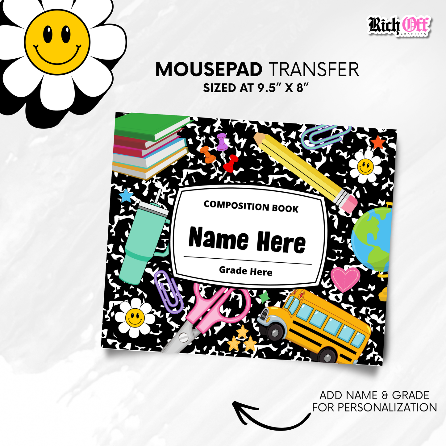 Composition Mousepad Transfer (Add Name & Grade)