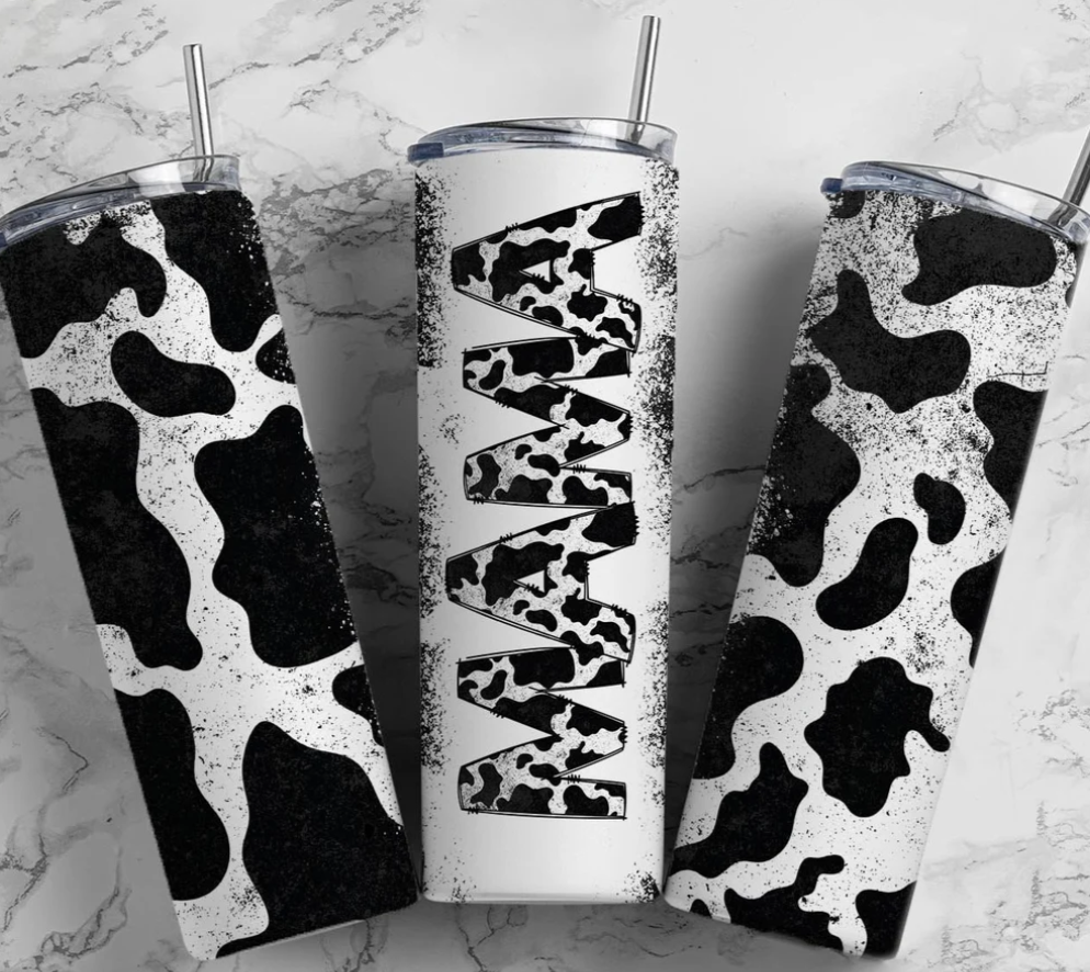 "COW PRINT MAMA” 20oz TRANSFER
