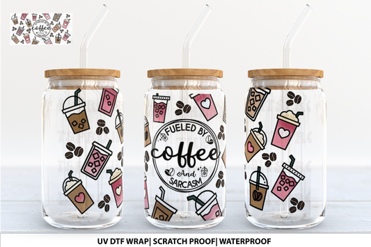 “FUELED BY SARCASM” 16OZ UV WRAP